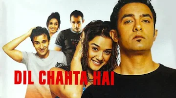 Dil Chahta Hai (2001)