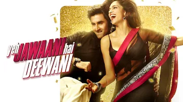 Yeh Jawaani Hai Deewani (2013)