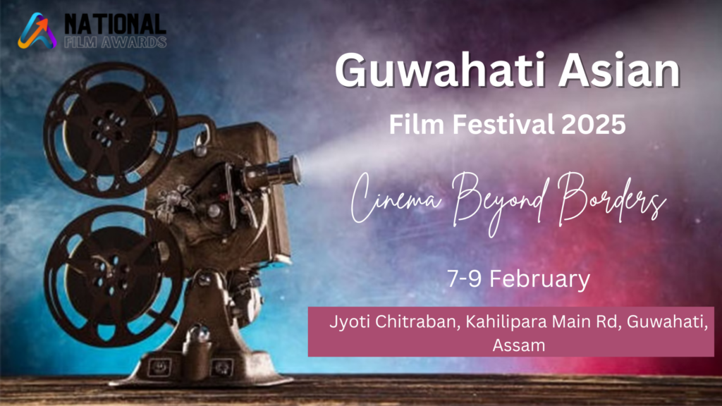 Guwahati Asian Film Festival 2025