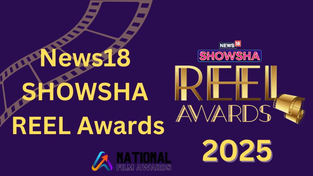 News18 Showsha Reel Awards 2025