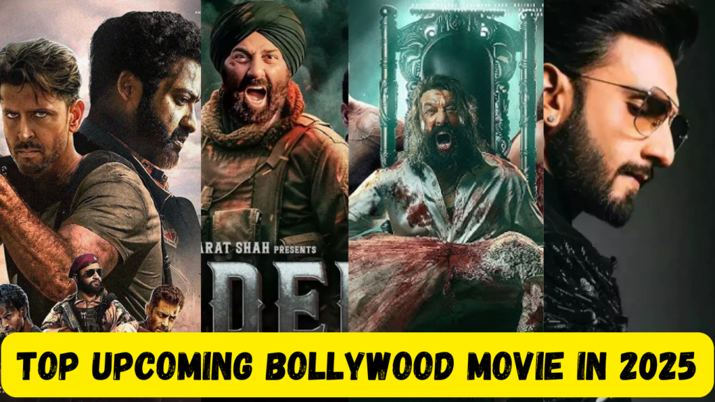 Top 10 Upcoming Bollywood Movies in 2025