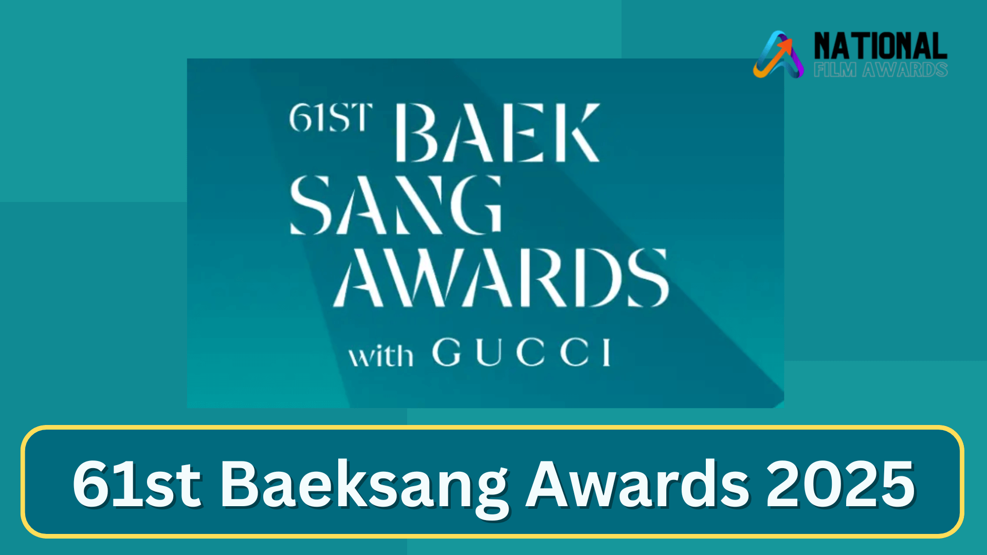 Baeksang Awards 2025 Date, Time, Venue, Tickets & Nominations List