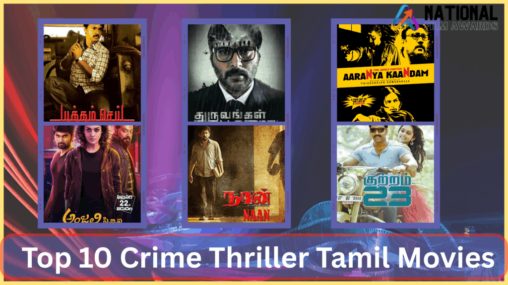 Top 10 Crime Thriller Tamil Movies