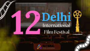 Delhi International Film Festival 2025 Date, Venue, Tickets & More